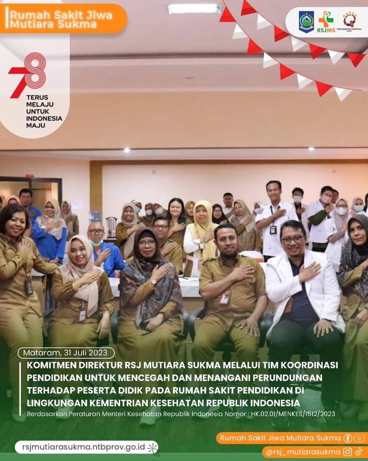 KOMITMEN DIREKTUR RUMAH SAKIT JIWA MUTIARA SUKMA MELALUI TIM KOORDINASI PENDIDIKAN UNTUK MENCEGAH DAN MENANGANI PERUNDUNGAN TERHADAP PESERTA DIDIK PADA RUMAH SAKIT PENDIDIKAN DI LINGKUNGAN KEMENTRIAN KESEHATAN REPUBLIK INDONESIA